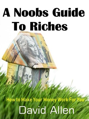 cover image of A Noob's Guide to Riches